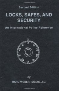 LOCKS, SAFES, AND SECURITY: An International Police Reference (Second Edition)
